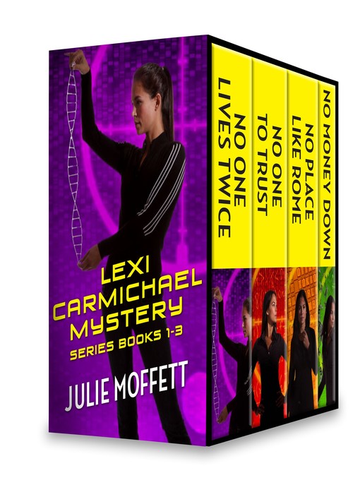 Title details for Julie Moffett's Lexi Carmichael Mystery Series, Books 1-3 by Julie Moffett - Wait list